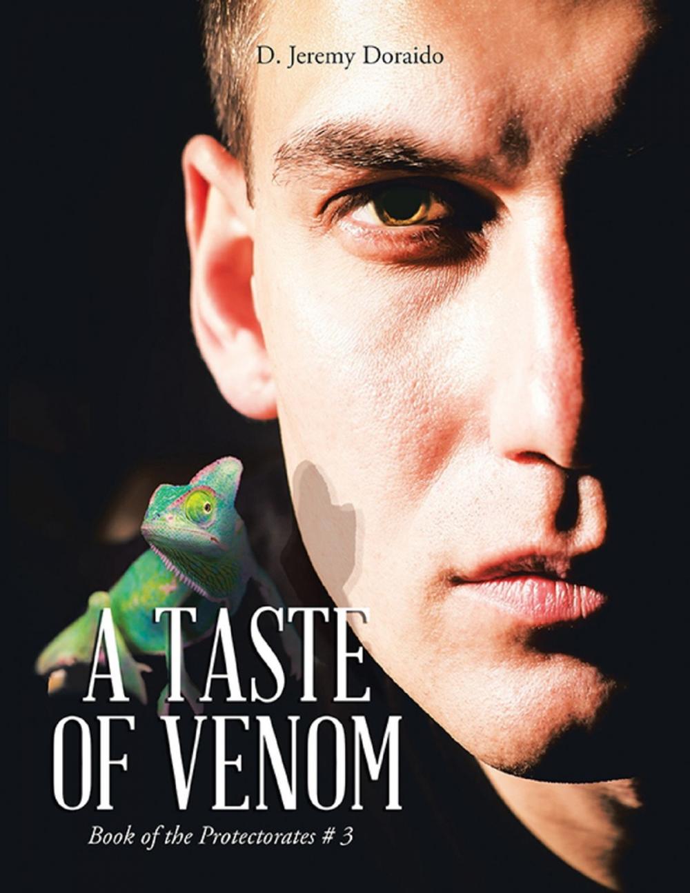 Big bigCover of A Taste of Venom: Book of the Protectorates # 3