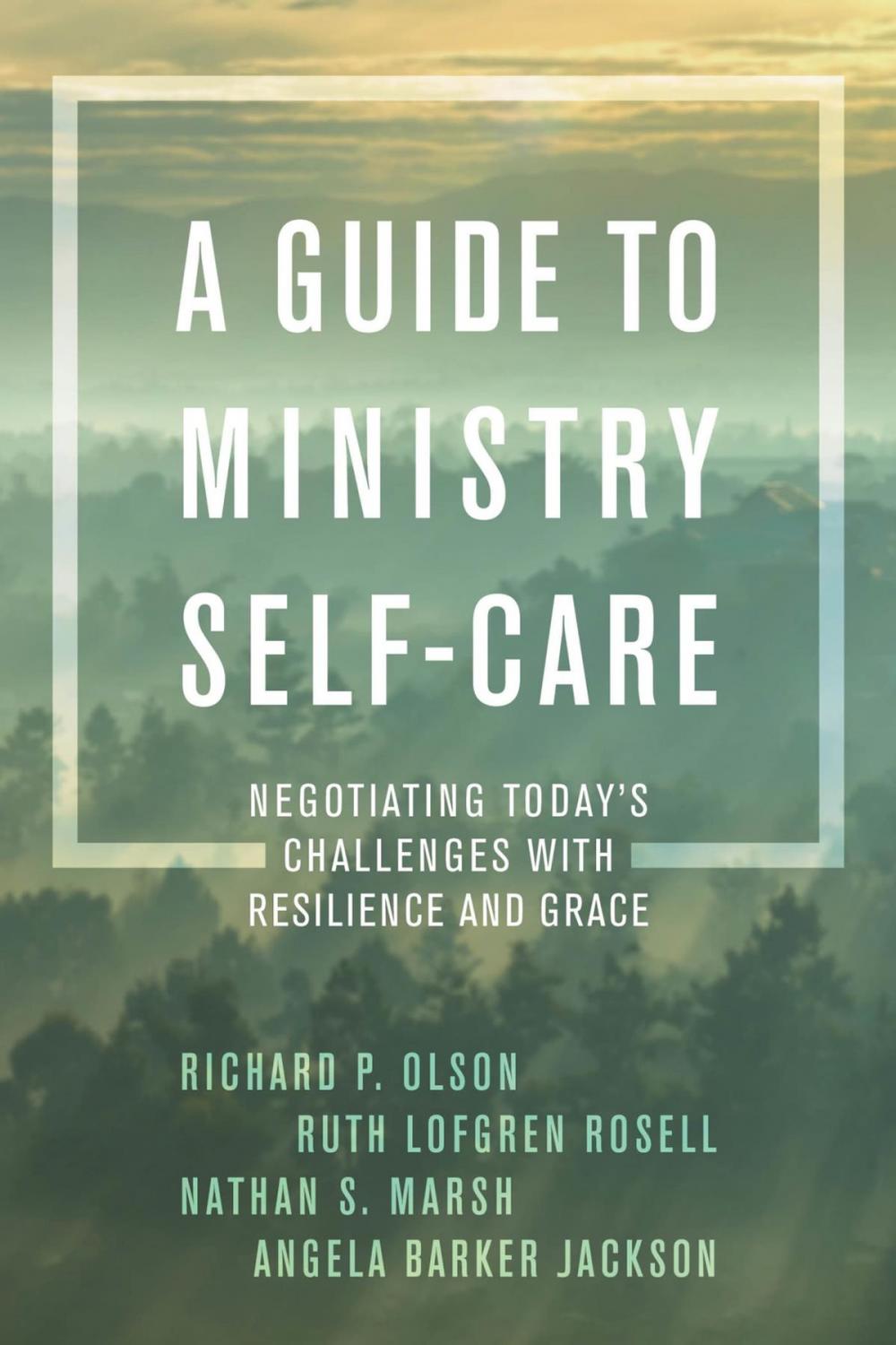 Big bigCover of A Guide to Ministry Self-Care