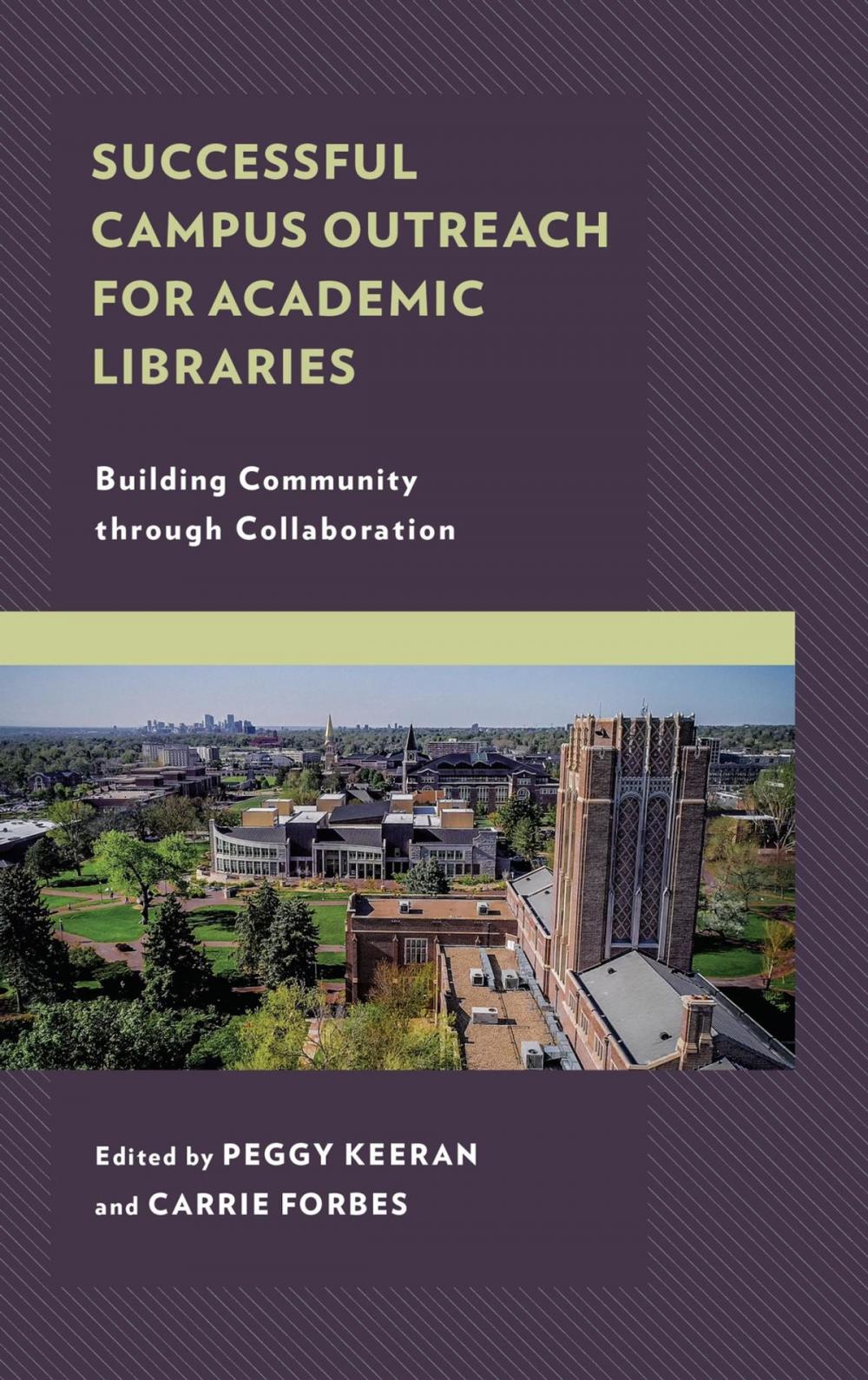 Big bigCover of Successful Campus Outreach for Academic Libraries