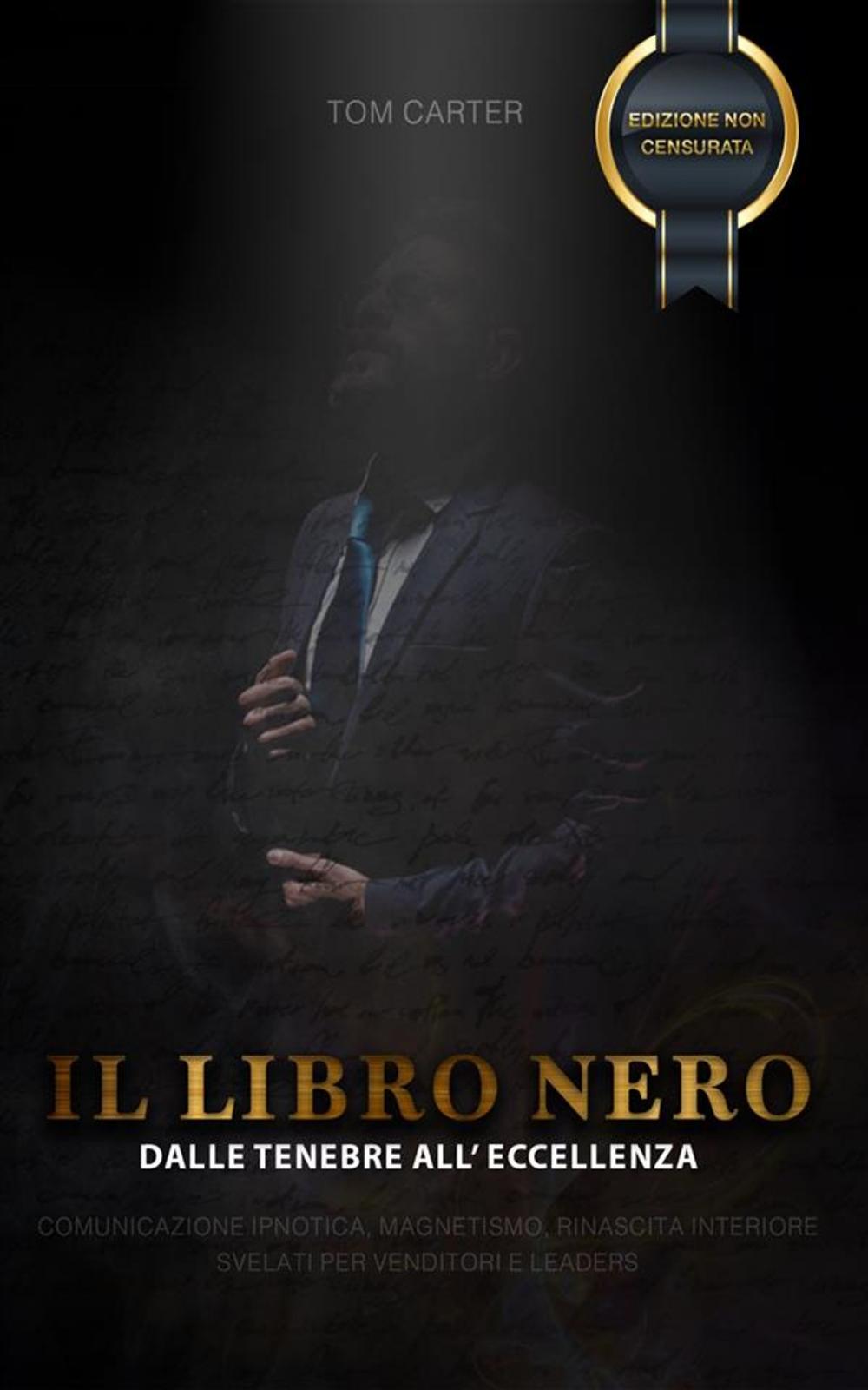 Big bigCover of IL LIBRO NERO - Dalle Tenebre all'Eccellenza