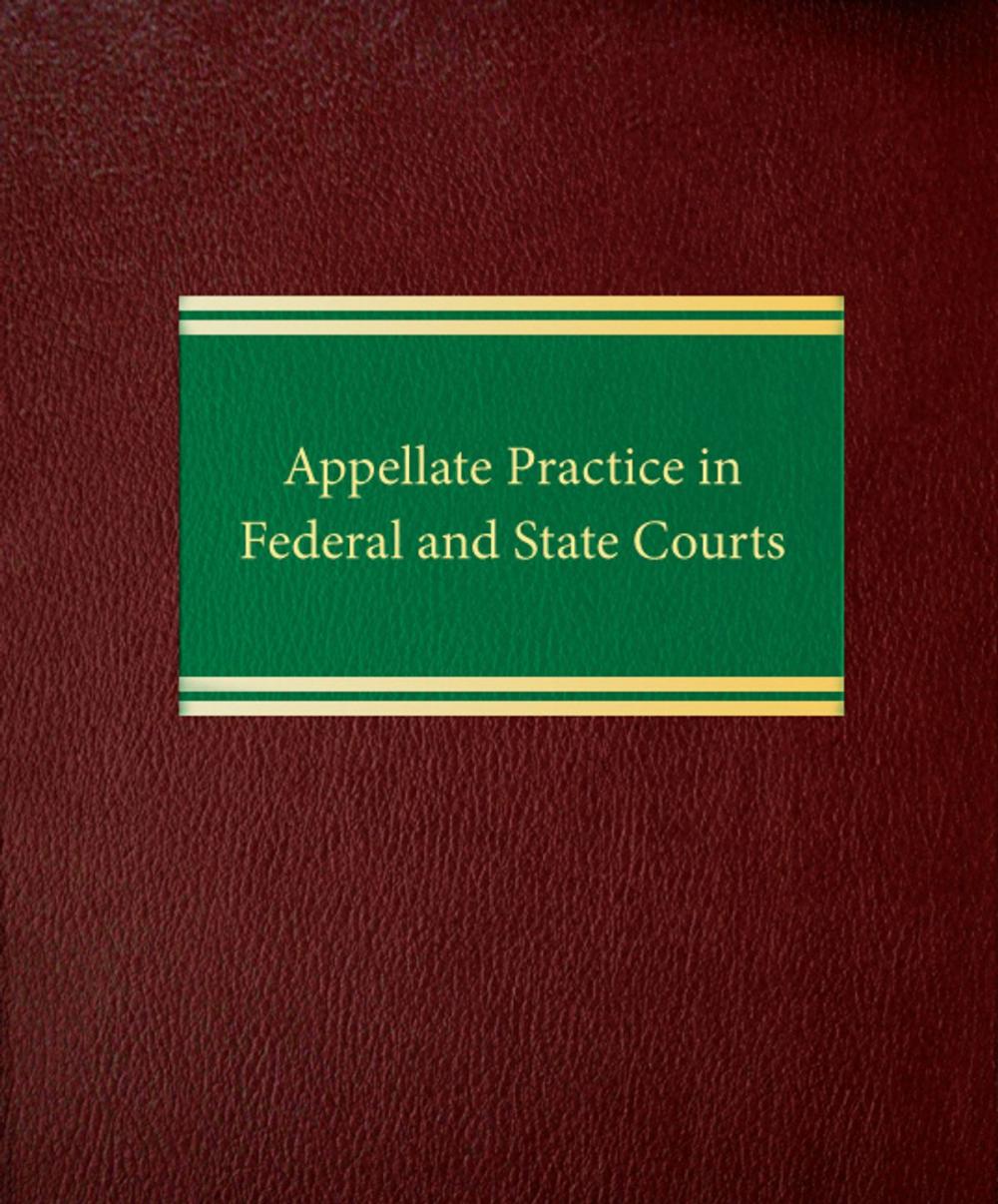 Big bigCover of Appellate Practice in Federal and State Courts