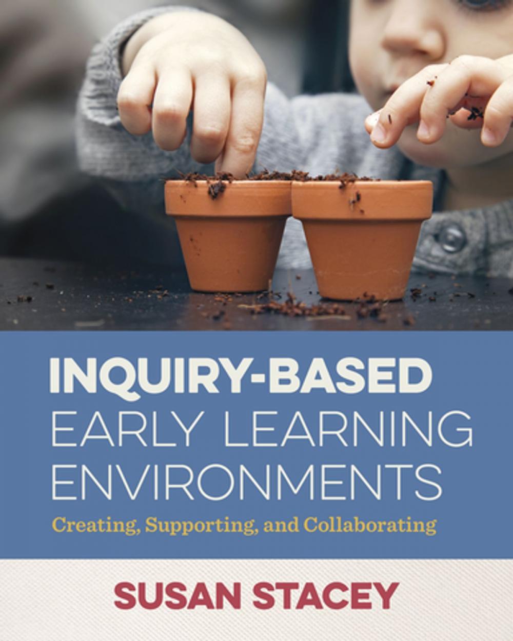 Big bigCover of Inquiry-Based Early Learning Environments