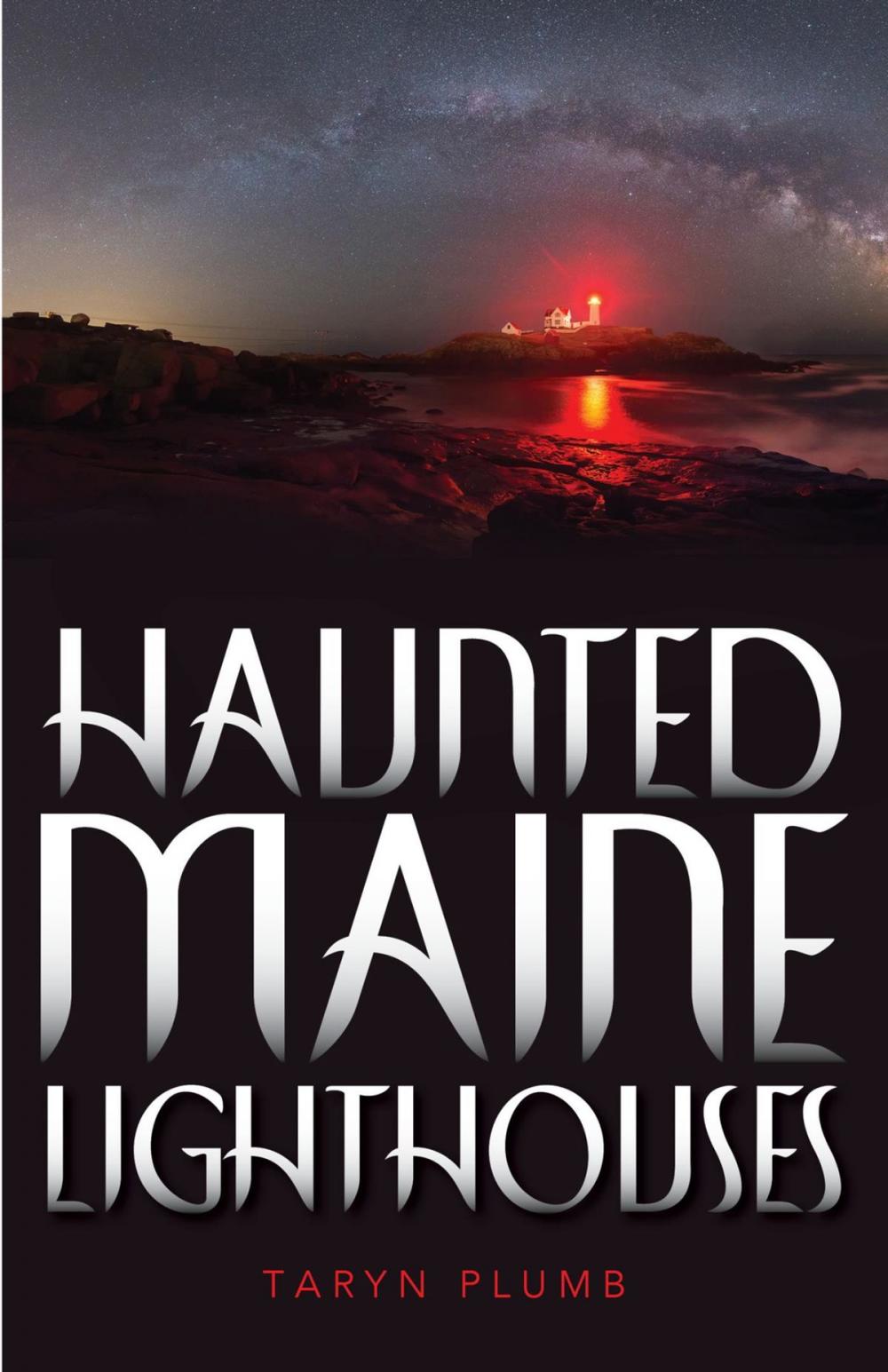 Big bigCover of Haunted Maine Lighthouses