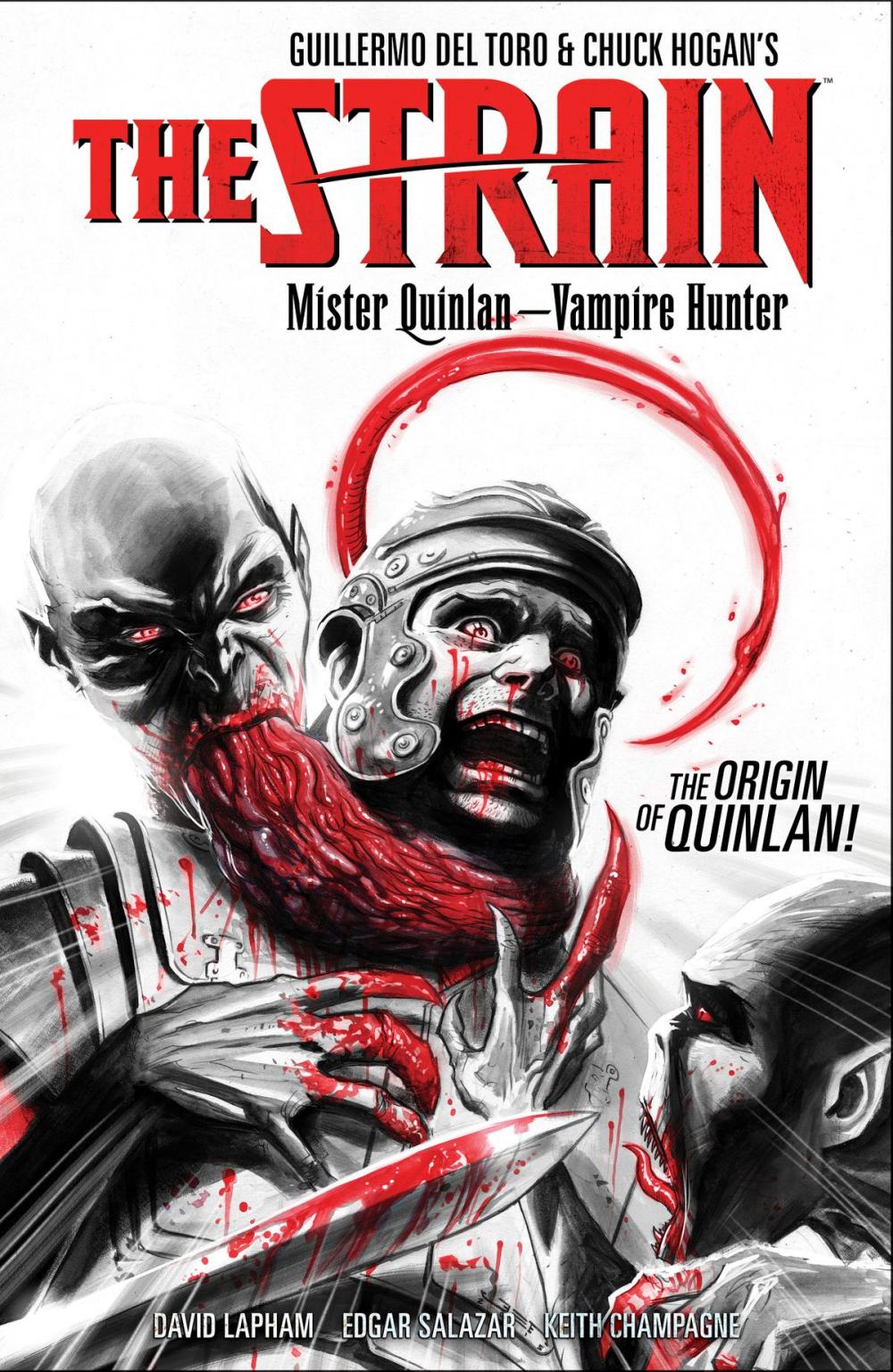 Big bigCover of The Strain: Mister Quinlan--Vampire Hunter