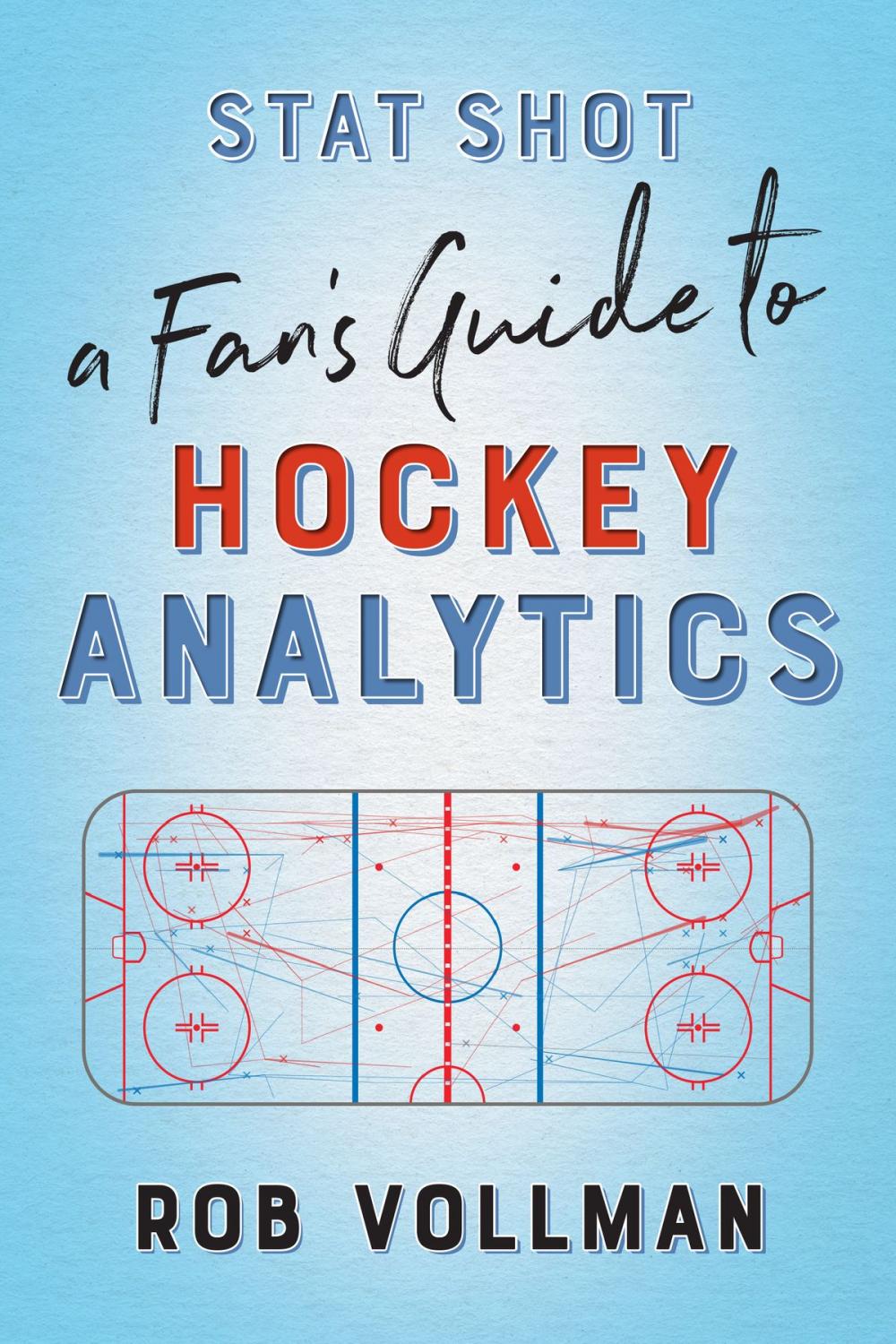 Big bigCover of Stat Shot: A Fan’s Guide to Hockey Analytics