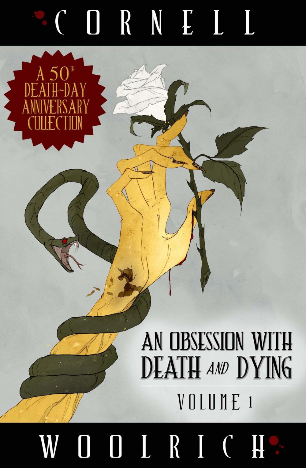 Big bigCover of An Obsession with Death and Dying: Volume One