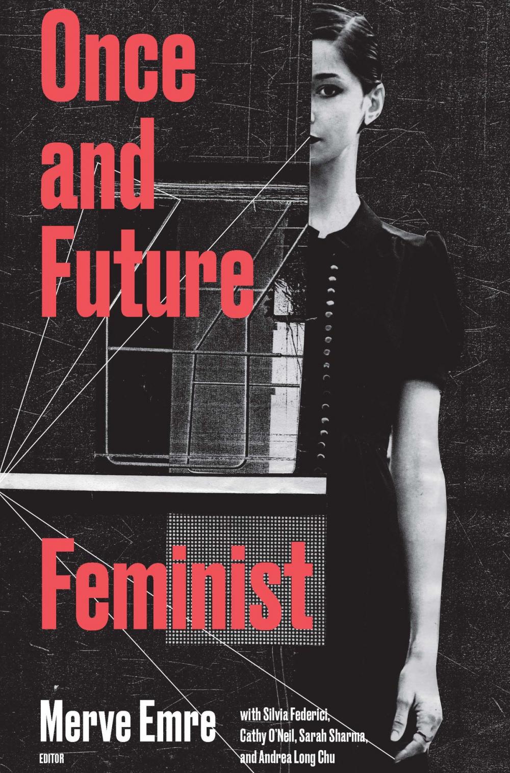 Big bigCover of Once and Future Feminist