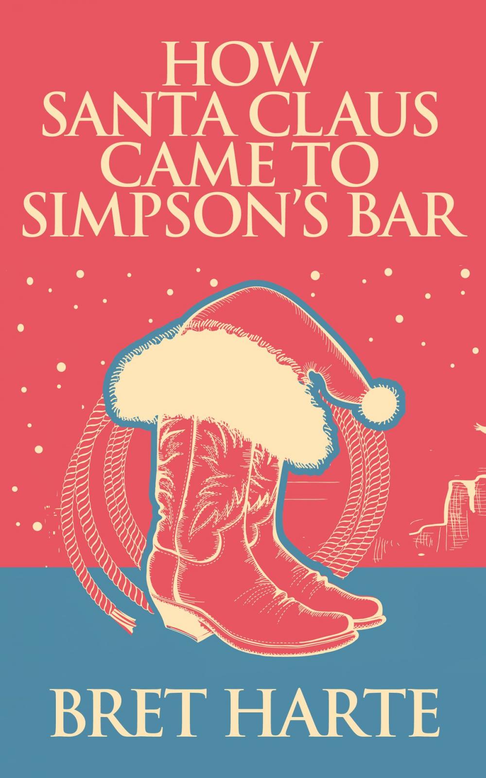 Big bigCover of How Santa Claus Came to Simpson's Bar