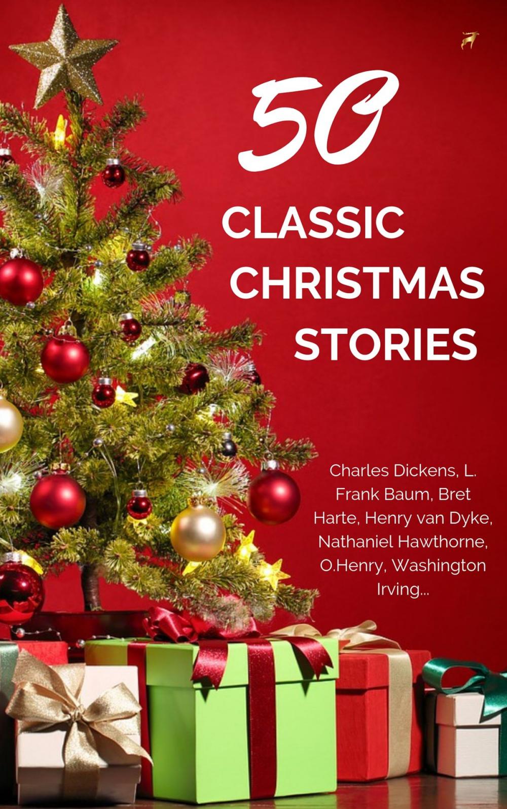 Big bigCover of Classic Christmas Stories: A Collection of Timeless Holiday Tales