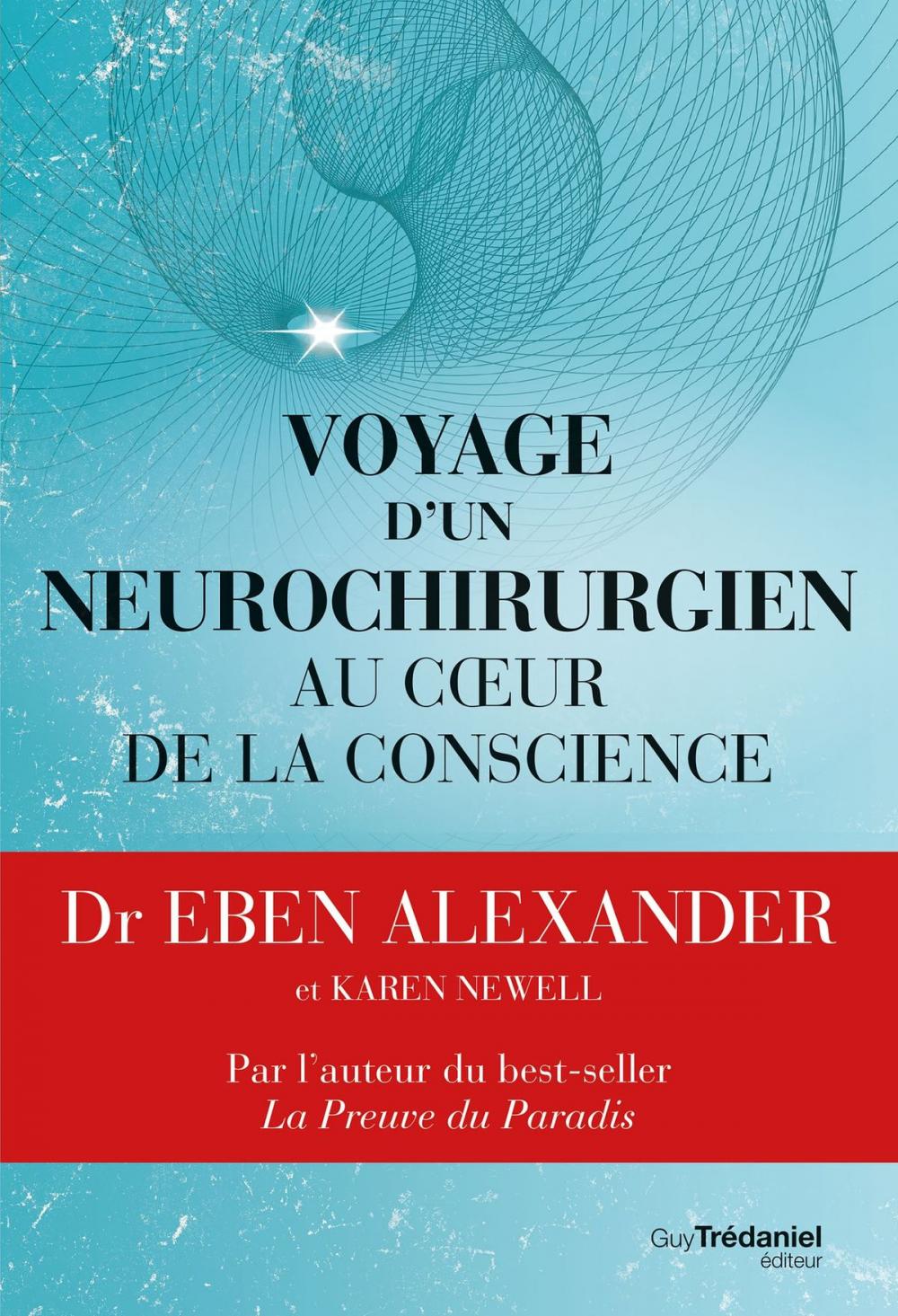 Big bigCover of Voyage d'un neurochirurgien au coeur de la conscience
