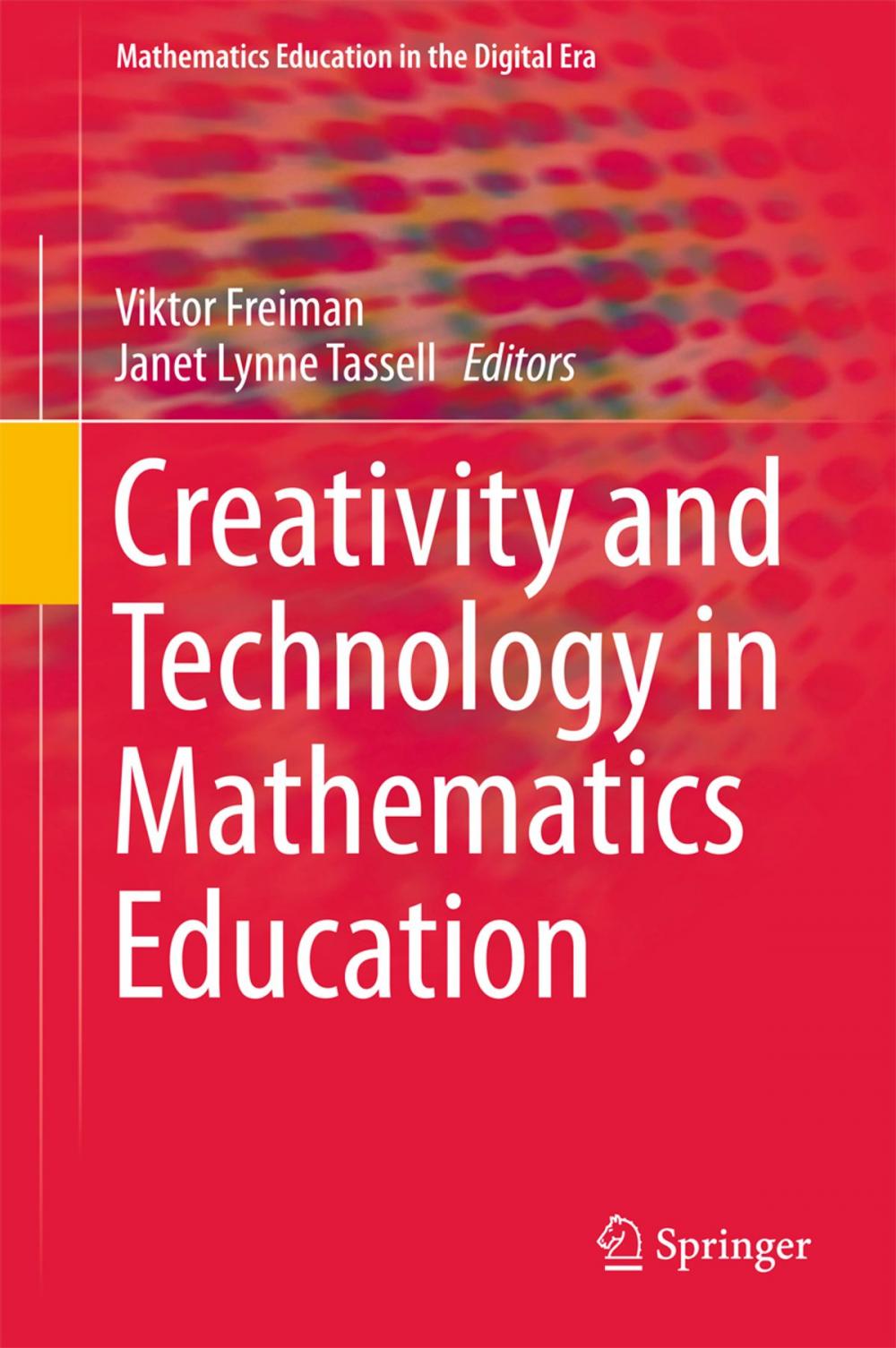 Big bigCover of Creativity and Technology in Mathematics Education