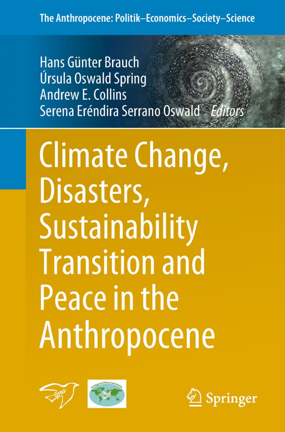 Big bigCover of Climate Change, Disasters, Sustainability Transition and Peace in the Anthropocene