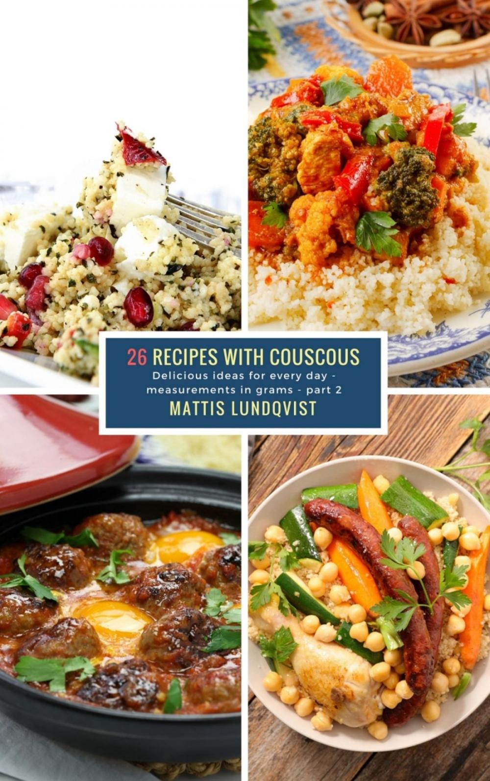 Big bigCover of 26 Recipes with Couscous - part 2