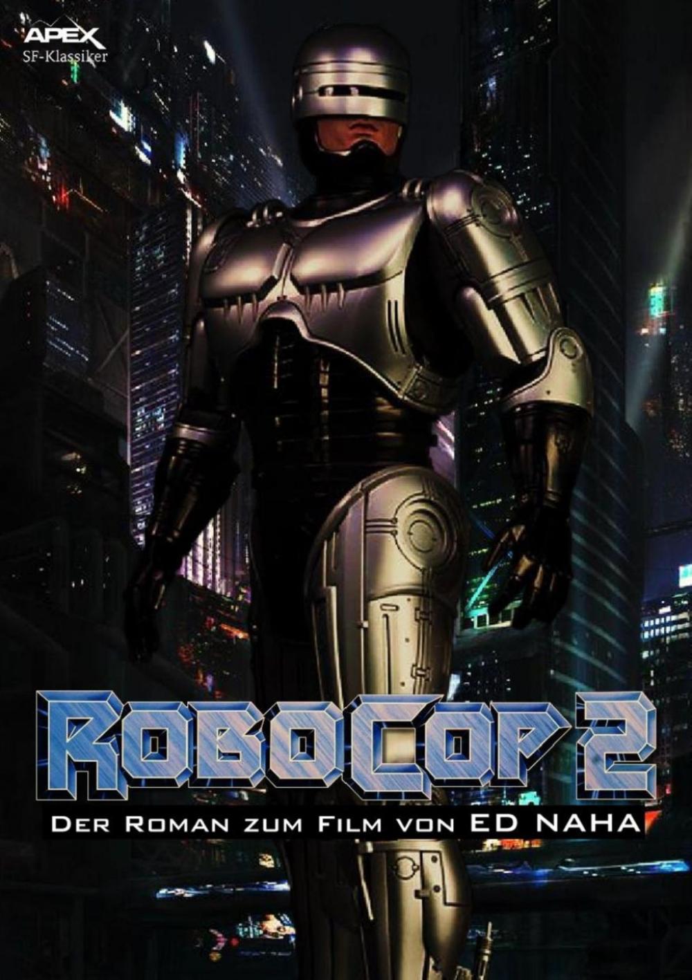 Big bigCover of ROBOCOP 2 - Der Roman zum Film
