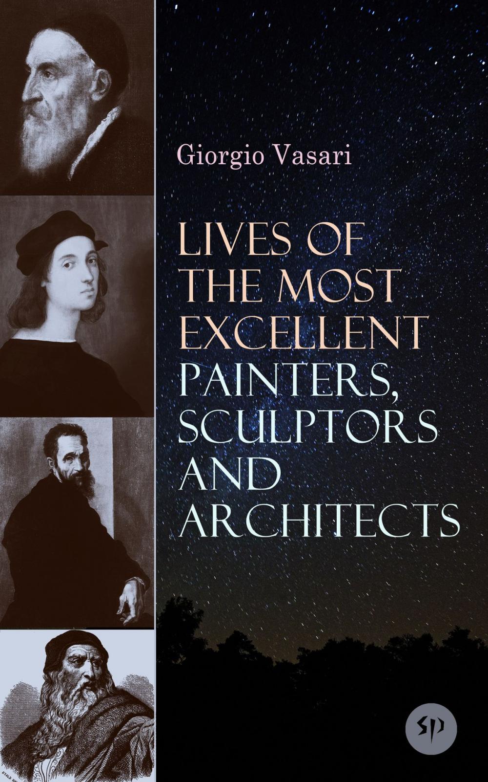 Big bigCover of Lives of the Most Excellent Painters, Sculptors and Architects