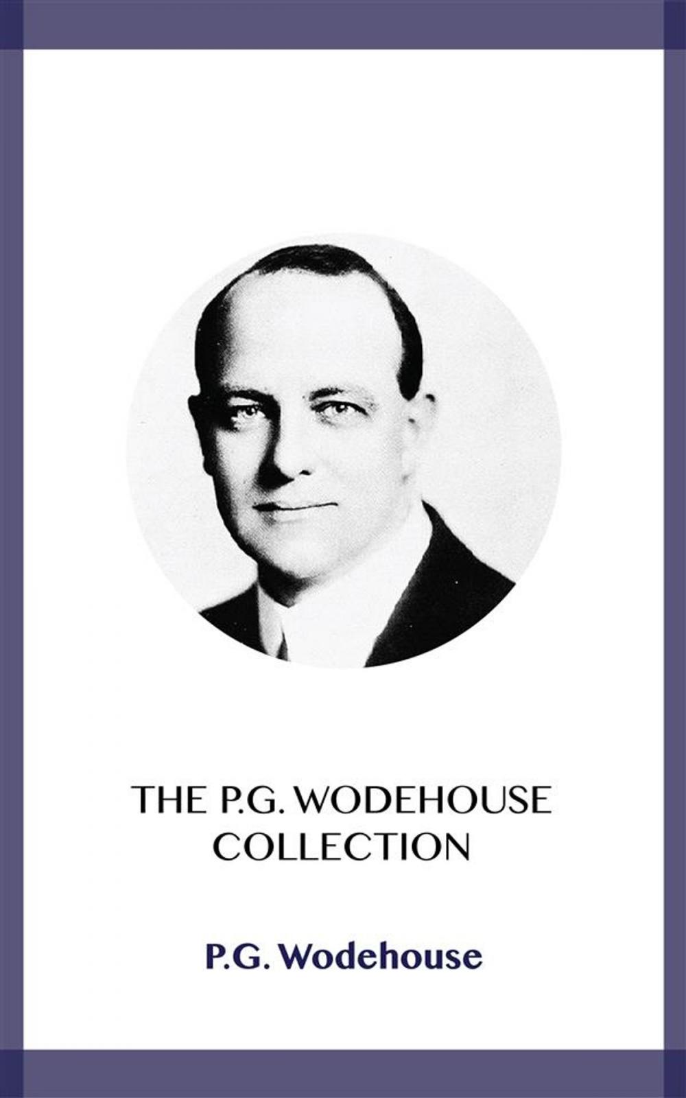 Big bigCover of The P.G. Wodehouse Collection