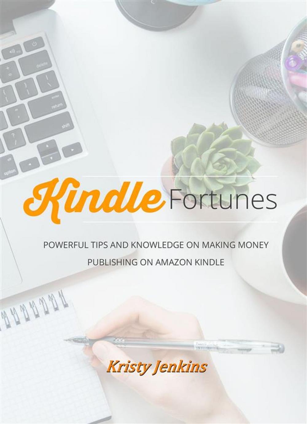 Big bigCover of Kindle Fortunes