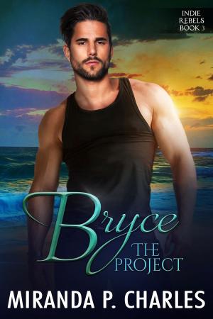 Cover of the book Bryce: The Project by Alexia Praks