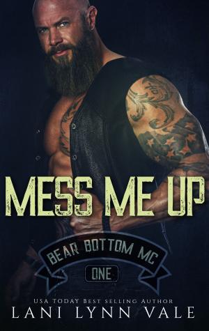 Cover of the book Mess Me Up by J.F. Monari