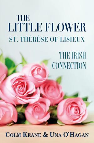 Book cover of The Little Flower - St Therese of Lisieux