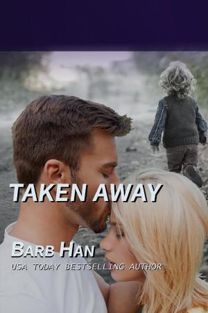 Book cover of TAKEN AWAY