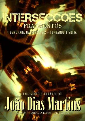 Cover of the book Fragmentos: Fernando e Sofia by Joel G. Gomes