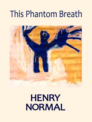 Cover of the book This Phantom Breath by Ben Mellor
