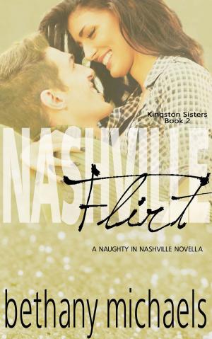 Cover of the book Nashville Flirt by Justine Elvira