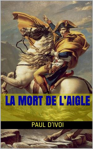 Cover of the book La Mort de l’Aigle by Jules Verne
