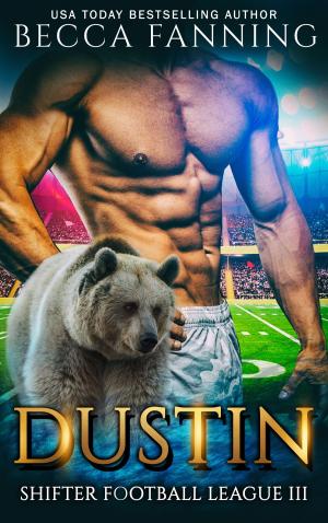 Cover of the book Dustin by Becca Fanning