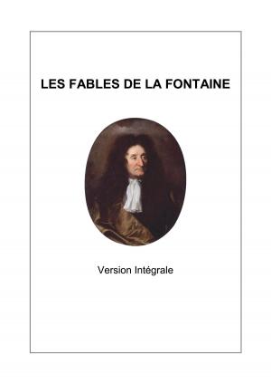 Book cover of Fables de La Fontaine - Version Intégrale