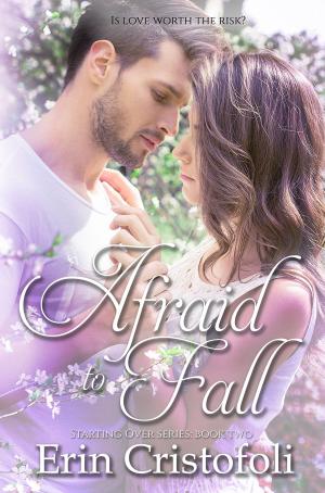 Cover of the book Afraid to Fall by Katherine Owen
