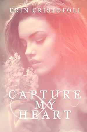 Cover of the book Capture My Heart by R.E. Hargrave