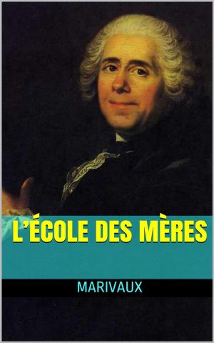 Cover of the book L’École des mères by Gustave Flaubert