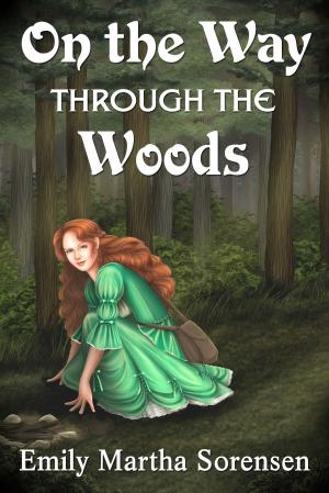 Cover of the book On the Way Through the Woods by Jesse Saunders
