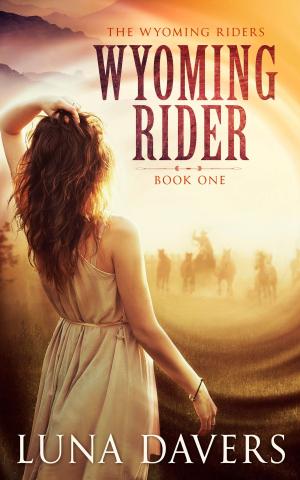 Cover of the book Wyoming Rider by Luna Davers, Amanda Adams