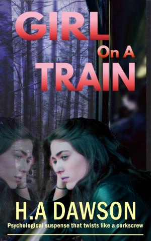 Cover of the book Girl On A Train by Kate Parker