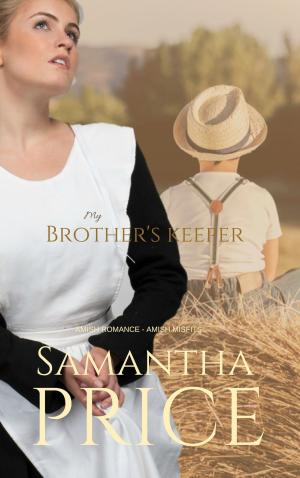 bigCover of the book Amish Romance: My Brother's Keeper by 