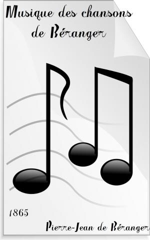 Cover of Musique des chansons de Béranger
