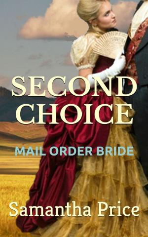 Book cover of Mail Order Bride: Second Choice