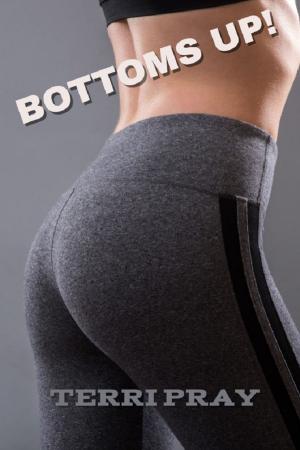 Cover of the book Bottoms Up! by A.C. Melody