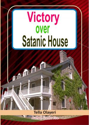Cover of the book Victory over Satanic House by Kathryn Tristan