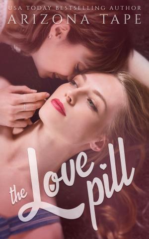 Cover of the book The Love Pill by Blair Grove