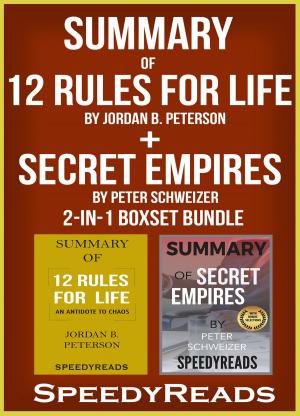 Cover of Summary of 12 Rules for Life: An Antidote to Chaos by Jordan B. Peterson + Summary of Secret Empires by Peter Schweizer 2-in-1 Boxset Bundle