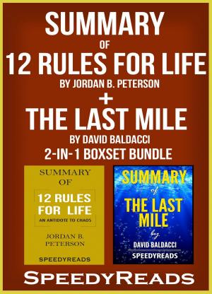 Book cover of Summary of 12 Rules for Life: An Antidote to Chaos by Jordan B. Peterson + Summary of The Last Mile by David Baldacci 2-in-1 Boxset Bundle