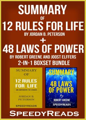 Cover of Summary of 12 Rules for Life: An Antidote to Chaos by Jordan B. Peterson + Summary of 48 Laws of Power by Robert Greene and Joost Elffers 2-in-1 Boxset Bundle