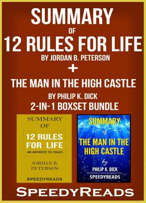 Cover of Summary of 12 Rules for Life: An Antidote to Chaos by Jordan B. Peterson + Summary of The Man in the High Castle by Philip K. Dick 2-in-1 Boxset Bundle