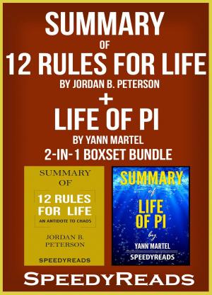 Book cover of Summary of 12 Rules for Life: An Antidote to Chaos by Jordan B. Peterson + Summary of Life of Pi by Yann Martel 2-in-1 Boxset Bundle