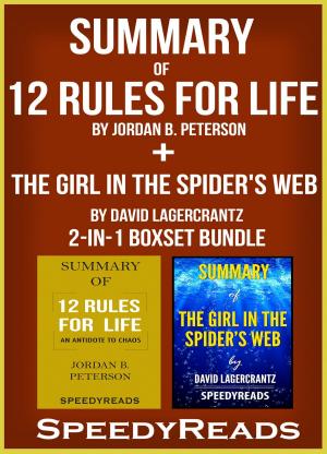 Cover of Summary of 12 Rules for Life: An Antidote to Chaos by Jordan B. Peterson + Summary of The Girl in the Spider's Web by David Lagercrantz 2-in-1 Boxset Bundle
