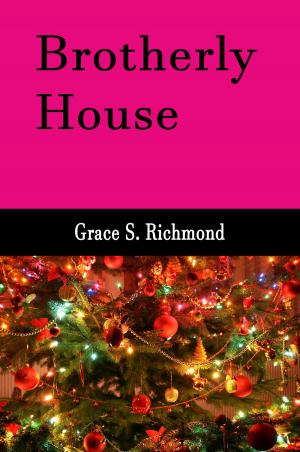 Book cover of Brotherly House (Illustrated Edition)